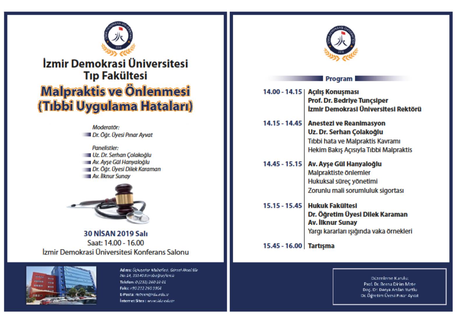 İzmir Demokrasi Üniversitesi Tıp Fakültesi Panelleri-Malpraktis ve Önlenmesi (Tıbbi Uygulama Hataları)